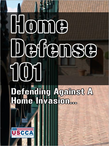 Home Defense 101
