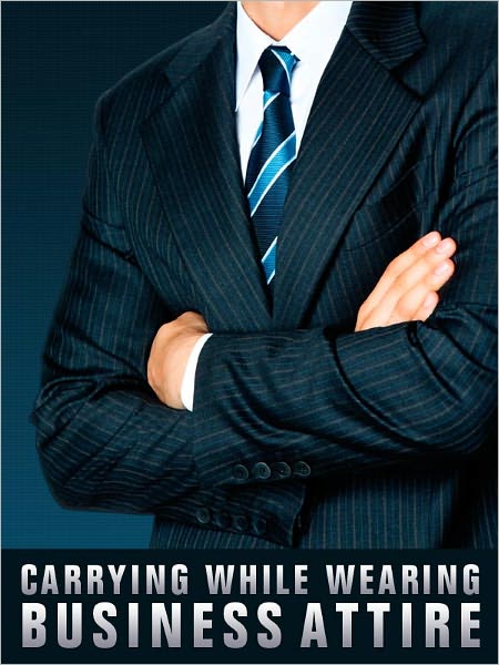 Carrying While Wearing Business Attire