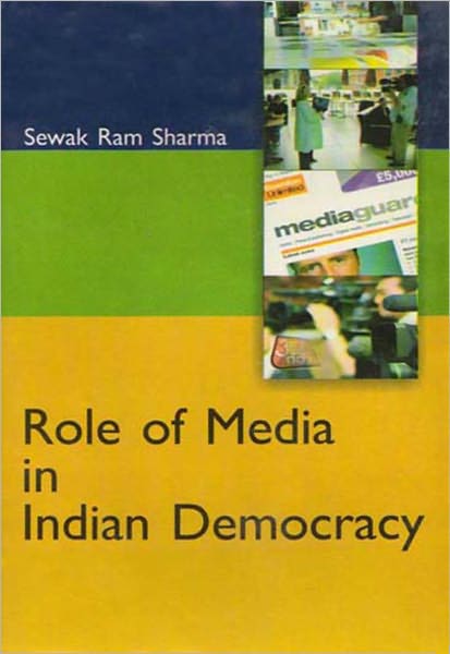 Role of Media In Indian Democracy