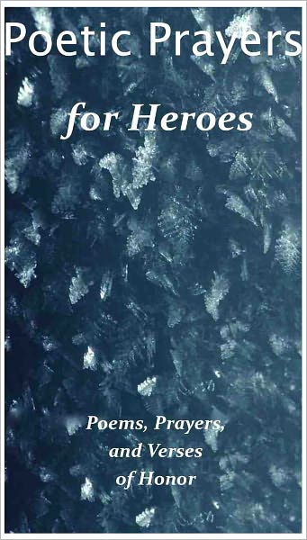 Poetic Prayers for Heroes