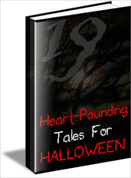 Heart-Pounding Tales For Halloween