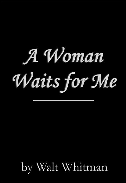 A Woman Waits for Me