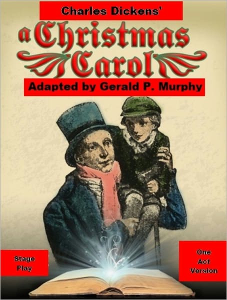 A Christmas Carol - Adapted for the Stage