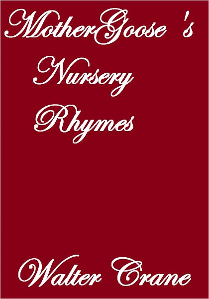 Mother Goose's Nursery Rhymes