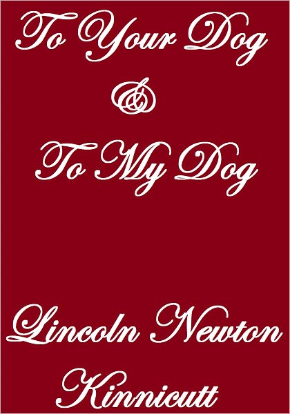 To Your Dog And To My Dog