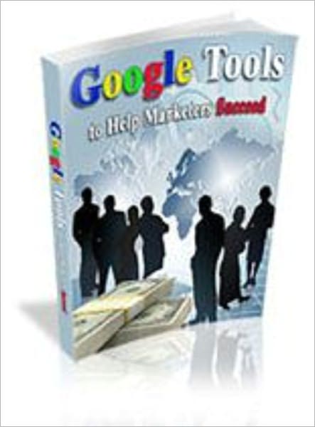 Google Tools To Help Marketers Succeed