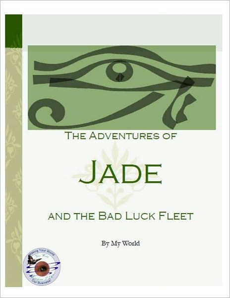 The Adventures of Jade and the Bad Luck Fleet