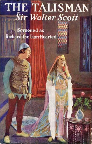 The Talisman: A History, Fiction and Literature Classic By Sir Walter Scott! AAA+++