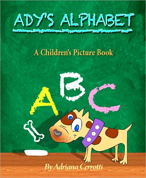 Ady's Alphabet (Children's ABC Picture Book)