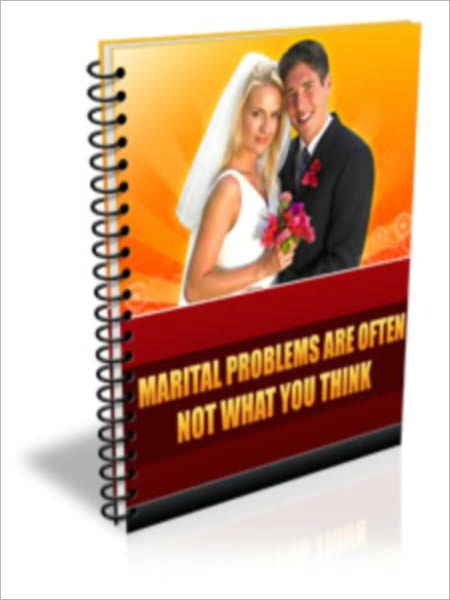 Marriage problems are often not what you think – What are the main kinds of marriage problems to look out for? Money, sex, children, daily stress, busy schedules, poor communication, or bad habits?