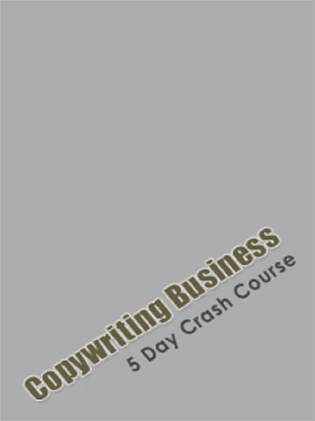 5 Day Crash Course Copywriting Business