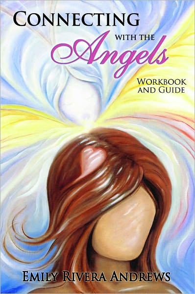 Connecting with the Angels, Workbook and Guide