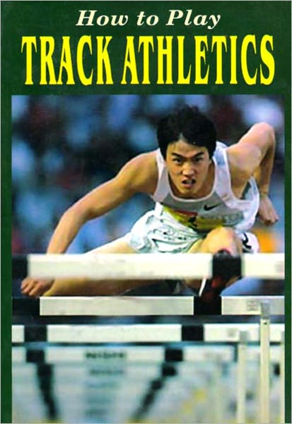 How to Play Track Athletics