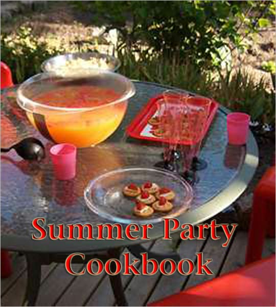 Summer Party Cookbook - AAA+++ brand new ebook