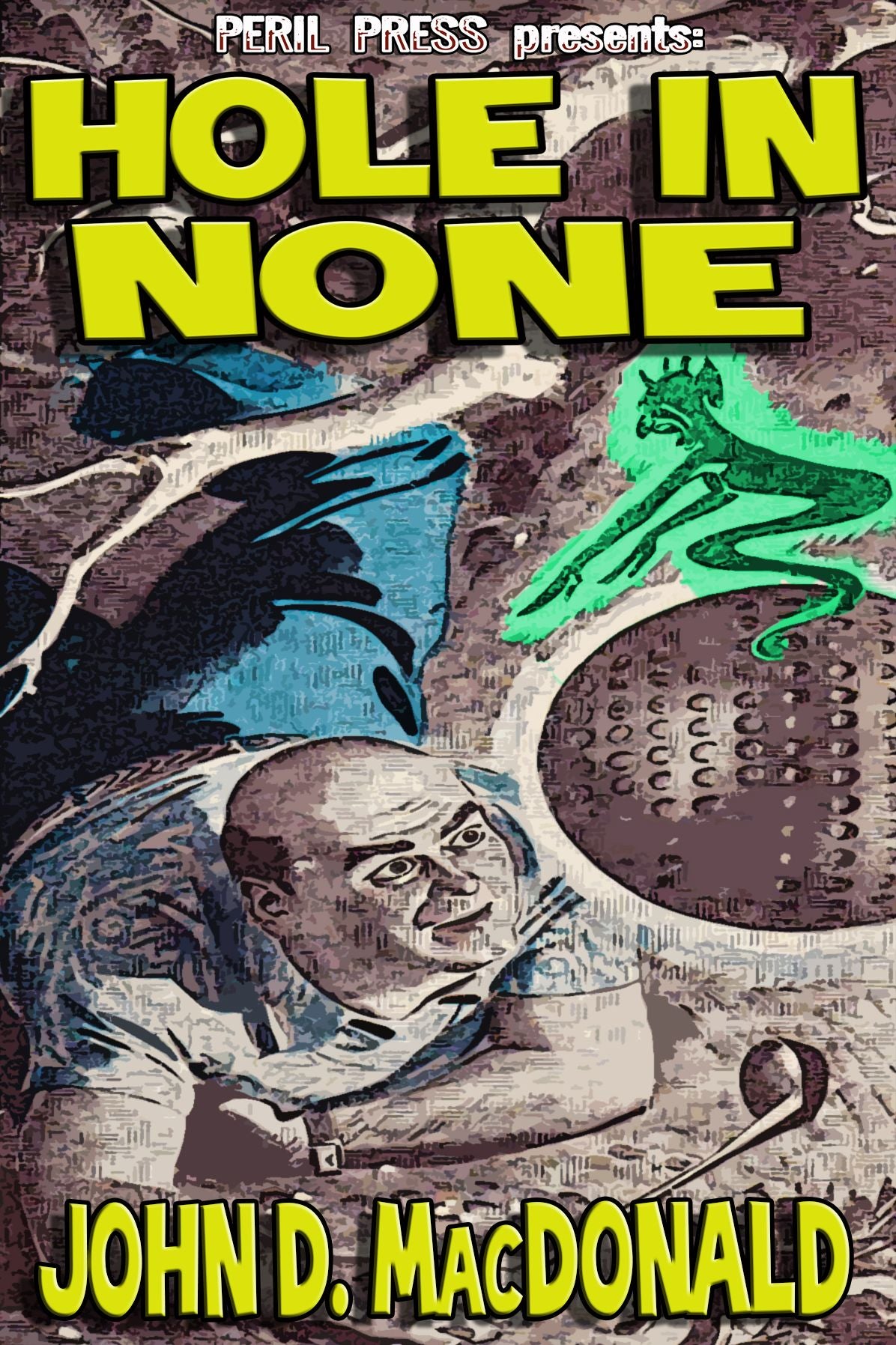 Hole In None [Illustrated]
