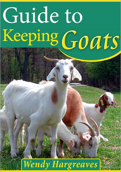 Guide to Keeping Goats