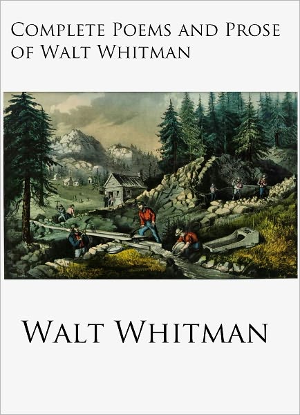 The Complete Works of Walt Whitman