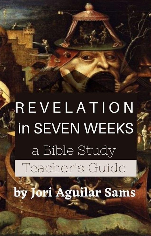 Revelation in Seven Weeks: A Teacher's Manual