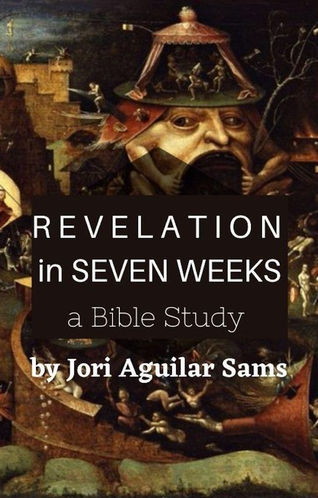 Revelation in Seven Weeks: A Bible Study