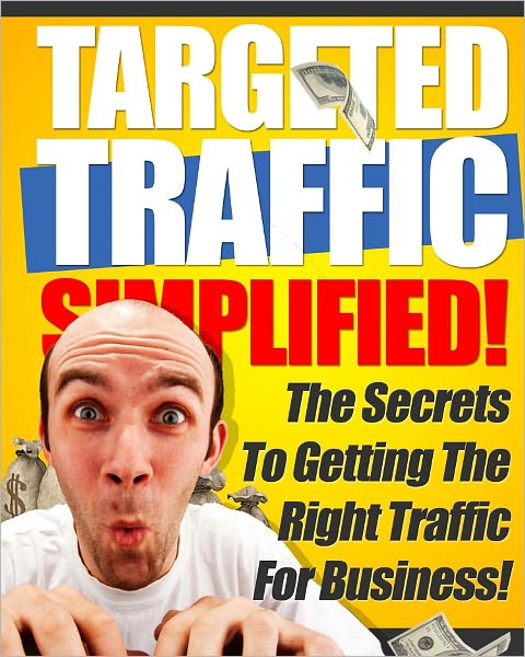 Targeted Traffic Simplified