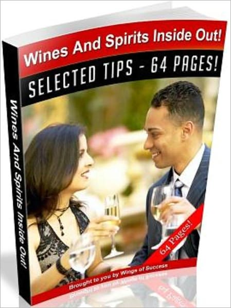Wines And Spirits Inside Out!