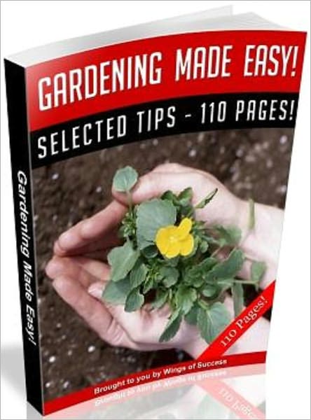 Gardening Made Easy!