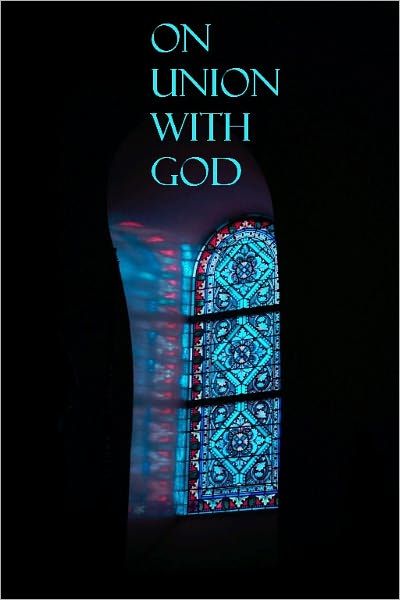 On Union with God (Illustrated)