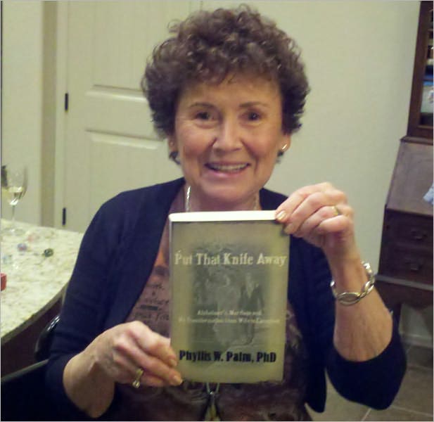 Put That Knife Away-Alzheimer's, Marriage and My Transformation From Wife to Caregiver