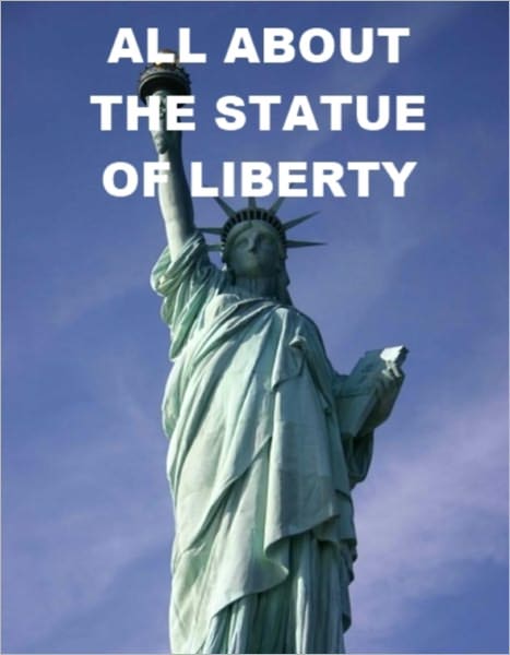 All about the Statue of Liberty