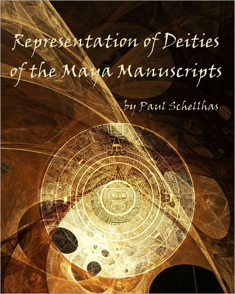 Representation of Deities of the Maya Manuscripts (Illustrated)