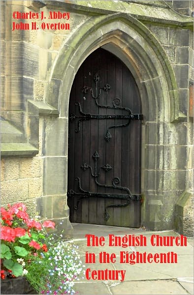 The English Church in the Eighteenth Century [Illustrated]
