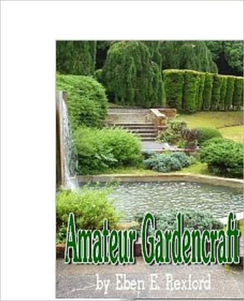 Amateur Gardencraft