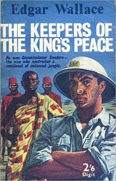 The Keepers of the King's Peace: An Adventure, Fiction and Literature, Humor, Short Story Collection Classic By Edgar Wallace! AAA+++
