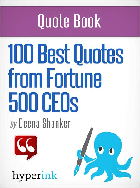 101 Best Quotes from Fortune 500 CEOs
