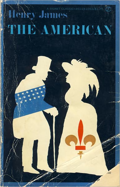 The American: A Fiction and Literature Classic By Henry James! AAA+++