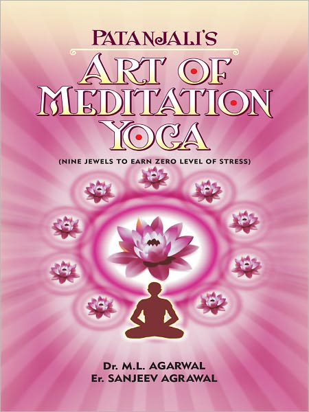 Patanjali's Art Of Meditation Yoga