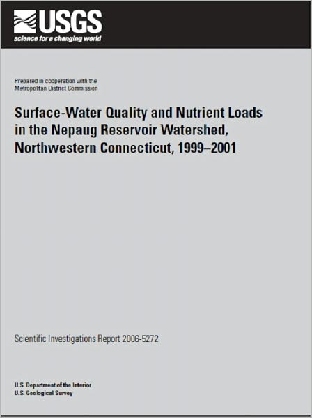 Surface-Water Quality and Nutrient Loads in the Nepaug Reservoir Watershed, Northwestern Connecticut, 1999-2001