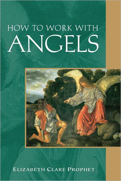 How to Work With Angels (Pocket Guides to Practical Spirituality)