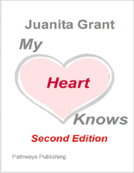 My Heart Knows 2nd Edition