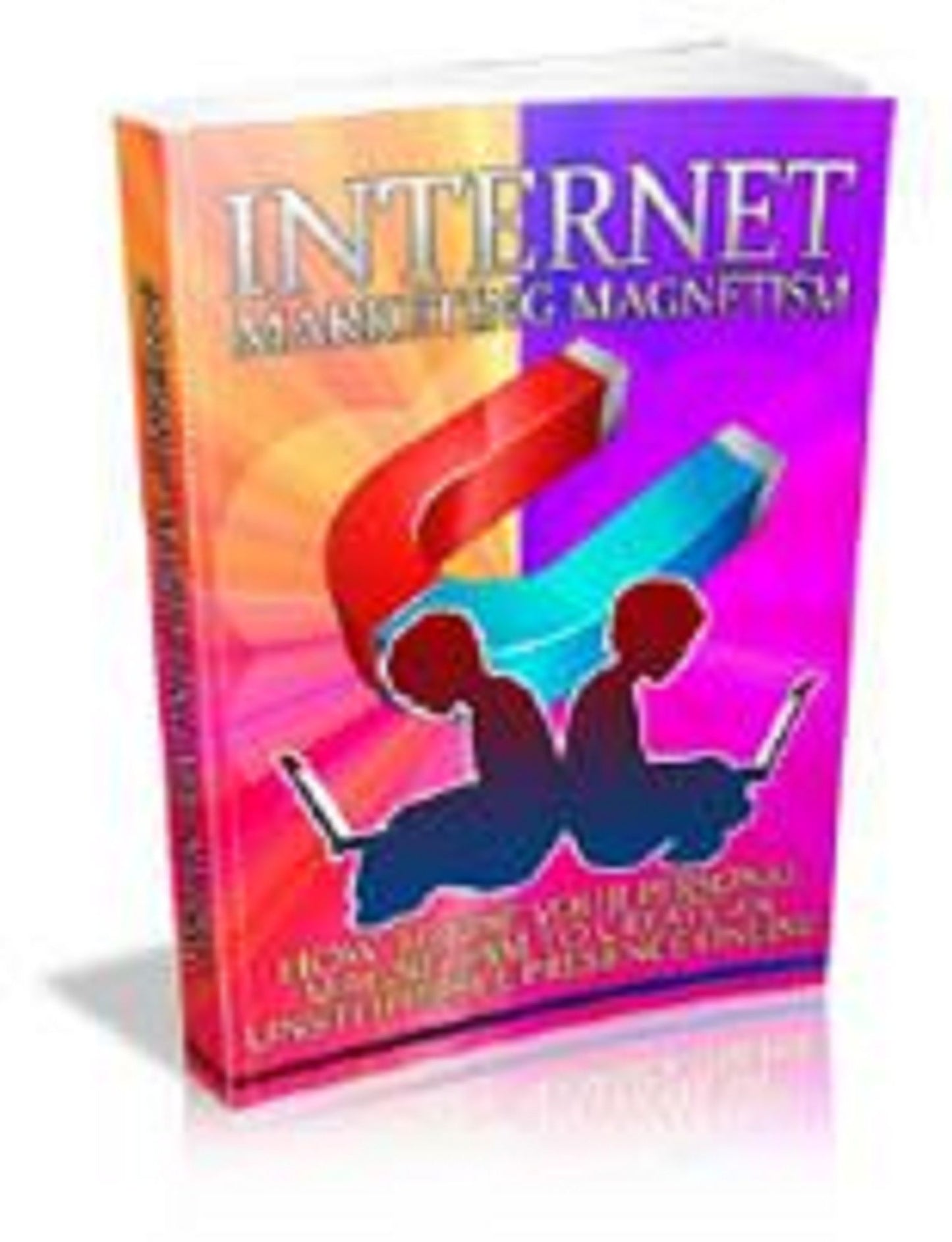 Internet Marketing Magnetism