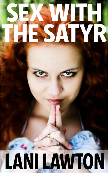 Sex With The Satyr - Short Erotica