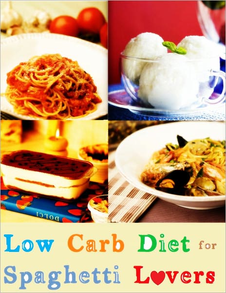 Low Carb Diet for Spaghetti Loves