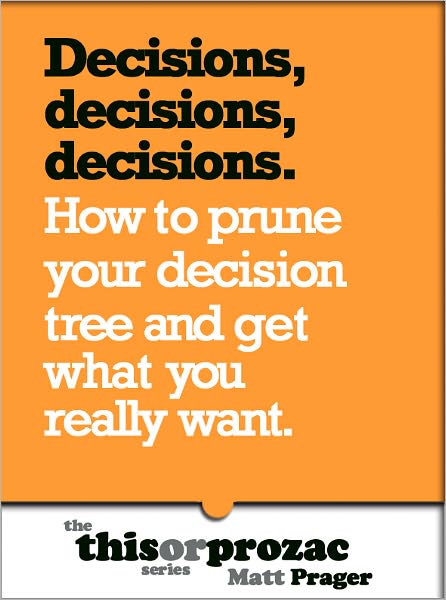 Decisions, Decisions, Decisions: How To Prune Your Decision Tree And Get What You Really Want
