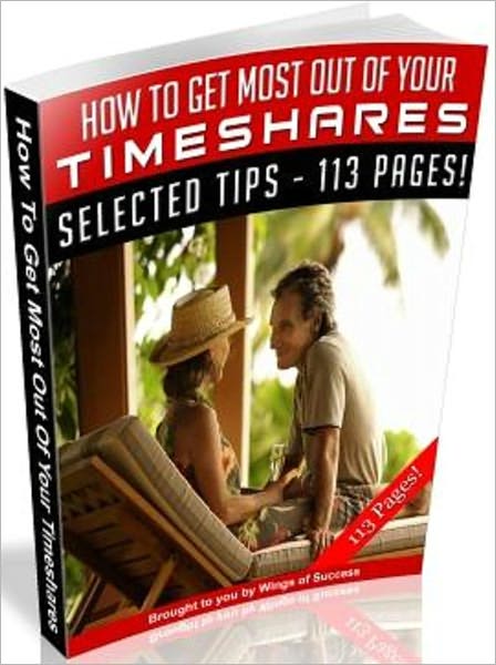 How To Get Most Out Of Your Timeshares
