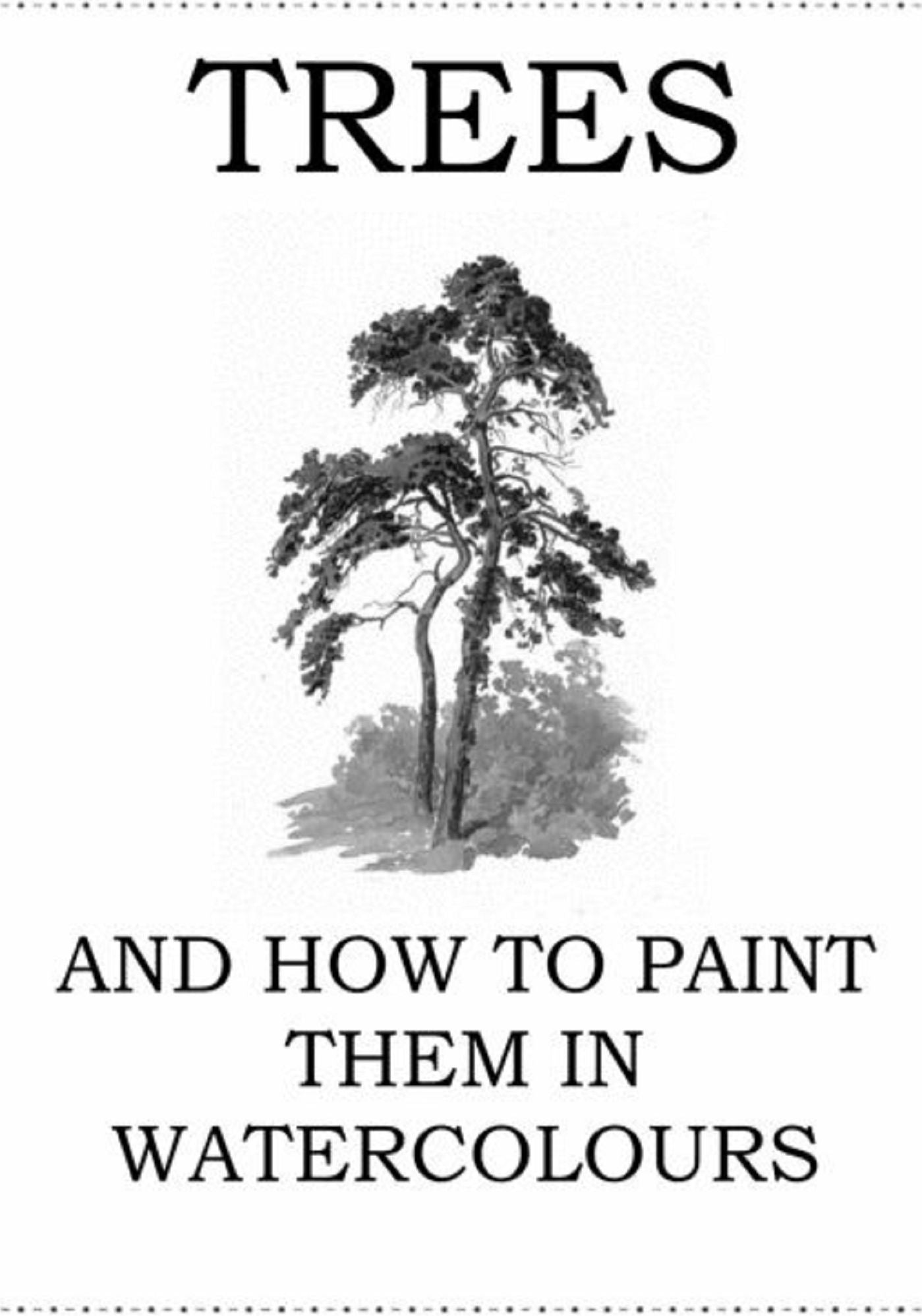 Trees And How To Paint Them Using Watercolors