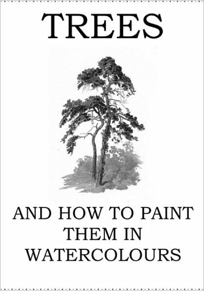 Trees And How To Paint Them Using Watercolors