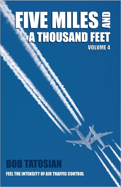 Five Miles And A Thousand Feet Volume 4