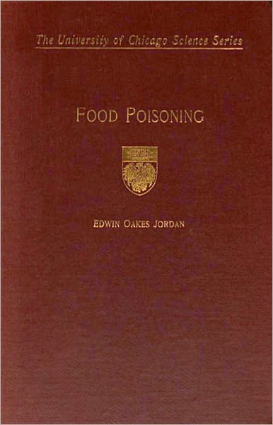 Food Poisoning: A Health and Science Classic By Edwin Oakes Jordan! AAA+++