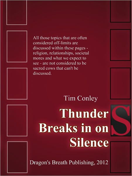 Thunder Breaks in on Silence