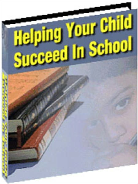 Helping Your Child Succeed In School